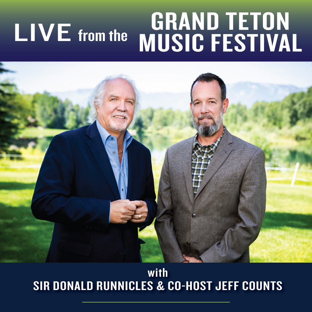 Grand Teton Music Festival | Jackson Hole, WY